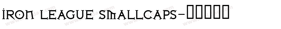 Iron League smallcaps字体转换